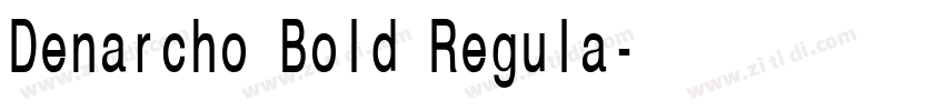 Denarcho Bold Regula字体转换
